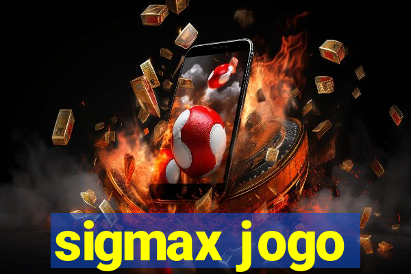 sigmax jogo